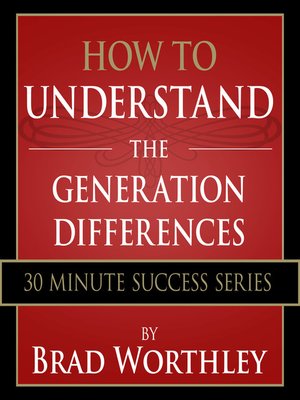cover image of How to Understand the Generation Differences